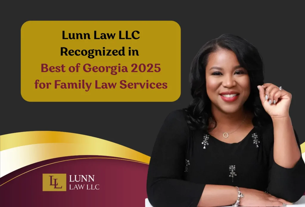 Lunn Law LLC Recognized in Best of Georgia 2025 for Family Law Services Lunn Law LLC Recognized in Best of Georgia 2025 for Family Law Services